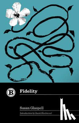 Glaspell, Susan - Fidelity