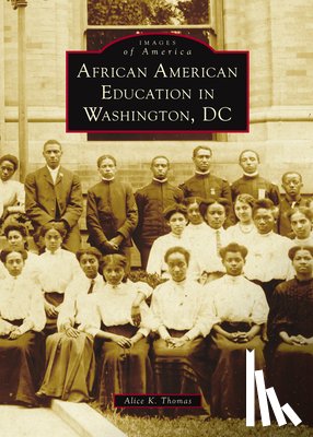 Thomas, Alice K. - African American Education in Washington, DC