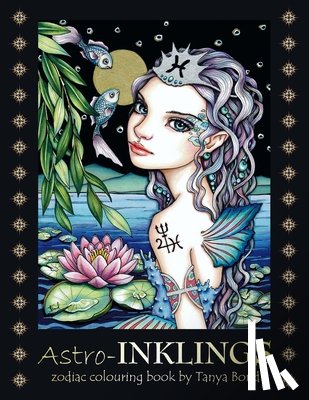Bond, Tanya - Astro-INKLINGS - zodiac colouring book by Tanya Bond: Coloring book for adults and children featuring inkling girls in zodiac domains of the astrologi
