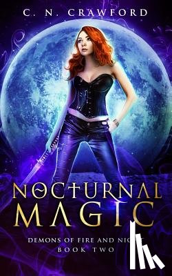 Crawford, C. N. - Nocturnal Magic: An Urban Fantasy Novel