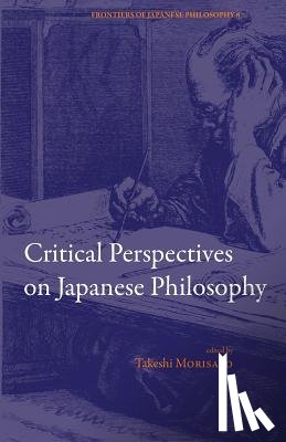 Morisato, Takeshi - Critical Perspectives on Japanese Philosophy