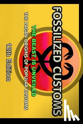 White, Lew - Fossilized Customs: The Beast Is Unveiled