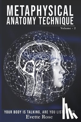  - Metaphysical Anatomy Technique Volume 2