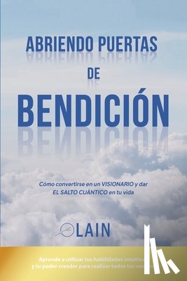García Calvo, Lain - Abriendo Puertas de Bendición