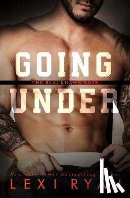 Ryan, Lexi - GOING UNDER