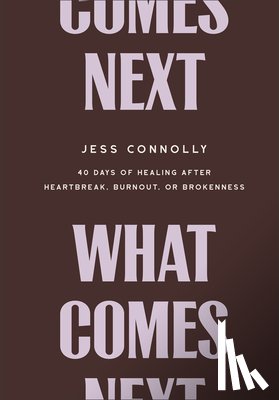Connolly, Jess - What Comes Next