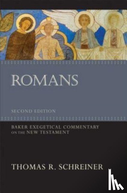Schreiner, Thomas R., Yarbrough, Robert, Jipp, Joshua - Romans