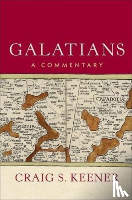 Keener, Craig S. - Galatians – A Commentary