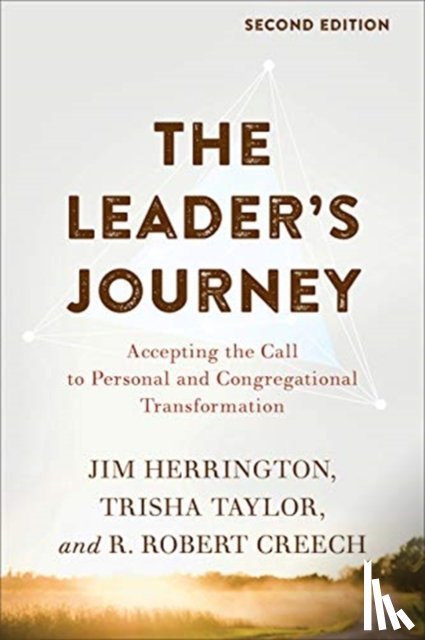 Herrington, Jim, Taylor, Trisha, Creech, R. Robert - The Leader's Journey