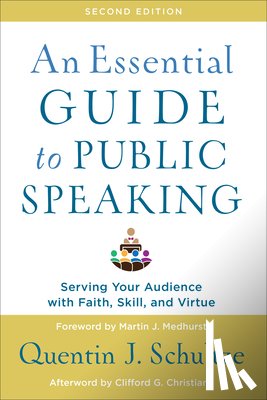 Schultze, Quentin J. - An Essential Guide to Public Speaking