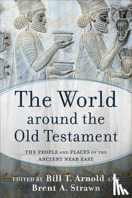  - The World Around the Old Testament