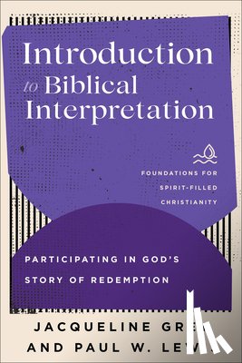 Grey, Jacqueline, Lewis, Paul W. - Introduction to Biblical Interpretation