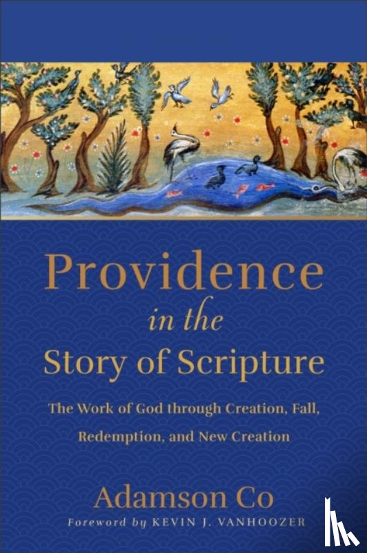 Co, Adamson - Providence in the Story of Scripture