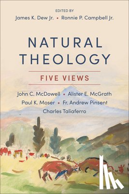 Dew, James K. - Natural Theology