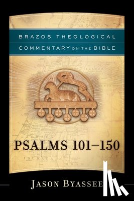 Byassee, Jason - Psalms 101-150