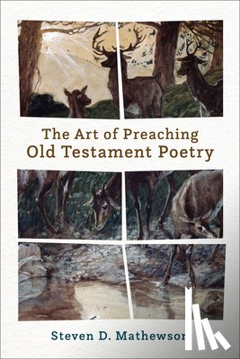 Mathewson, Steven D. - Art of Preaching Old Testament Poetry