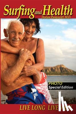 Paskowitz MD, Dorian - Surfing and Health