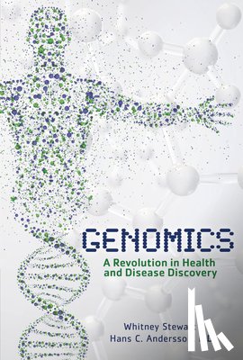 Andersson, Hans C. - Genomics: A Revolution in Health and Disease Discovery