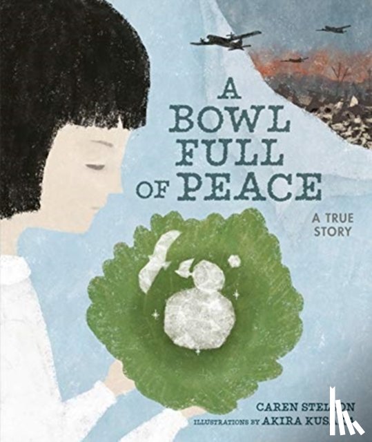 Stelson, Caren - A Bowl Full of Peace