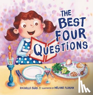 Burk, Rachelle - The Best Four Questions