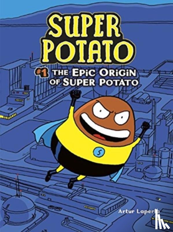 Laperla, Artur - The Epic Origin of Super Potato