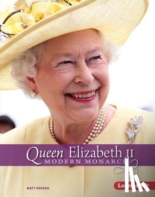 Doeden, Matt - Queen Elizabeth II: Modern Monarch