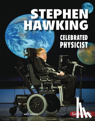 Doeden, Matt - Stephen Hawking: Celebrated Physicist