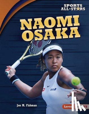Fishman, Jon M. - Naomi Osaka