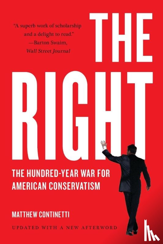 Continetti, Matthew - The Right