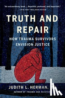 Herman, Judith Lewis - Herman, J: Truth and Repair
