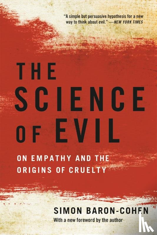 Baron-Cohen, Simon - Baron-Cohen, S: Science of Evil