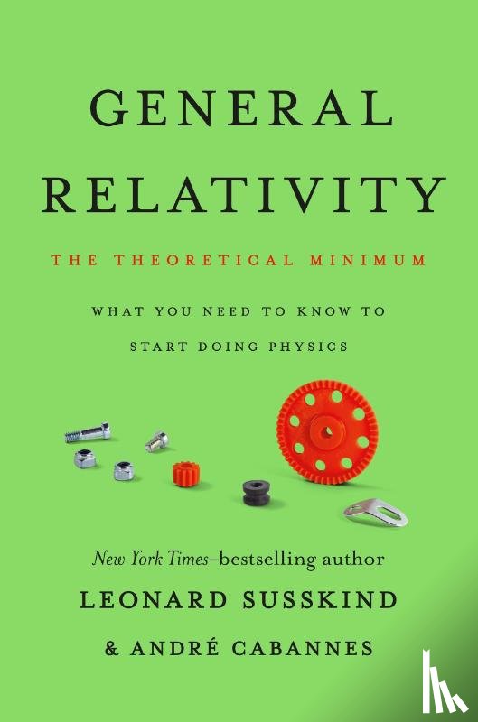 Cabannes, Andre, Susskind, Leonard - General Relativity