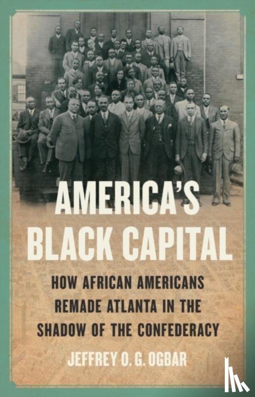 Ogbar, Jeffrey O. G. - America's Black Capital