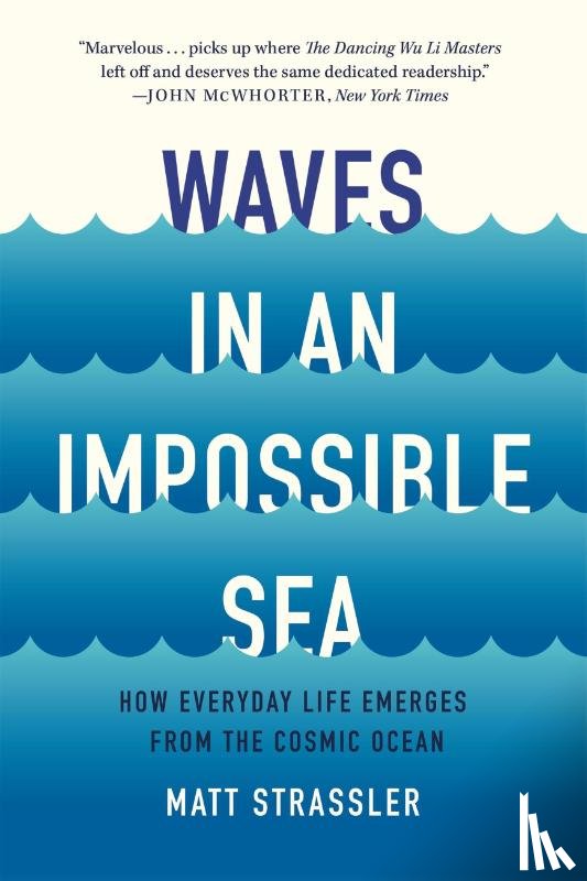Strassler, Matt - Waves in an Impossible Sea