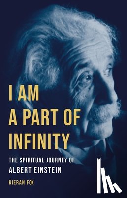 Fox, Kieran - I Am a Part of Infinity