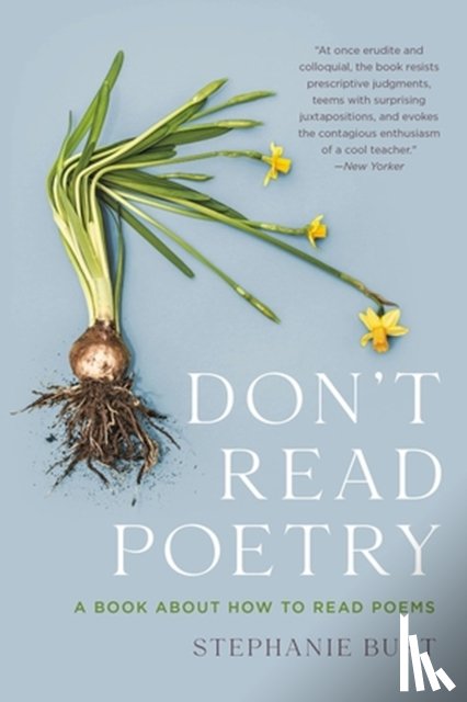 Burt, Stephanie - Don't Read Poetry