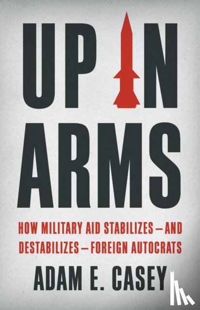 Casey, Adam E. - Up in Arms