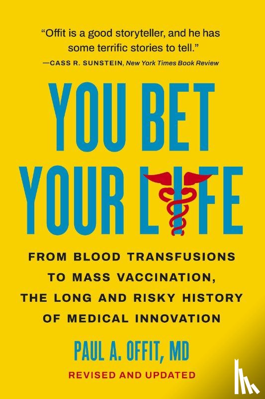 Offit, Paul A. - You Bet Your Life