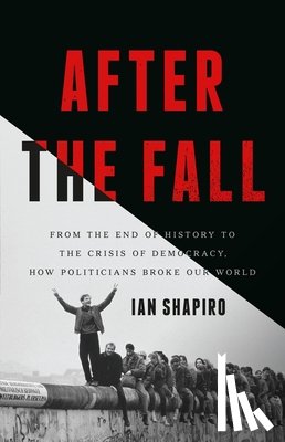 Shapiro, Ian - After the Fall
