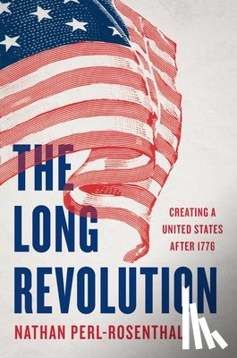 Perl-Rosenthal, Nathan - The Long Revolution