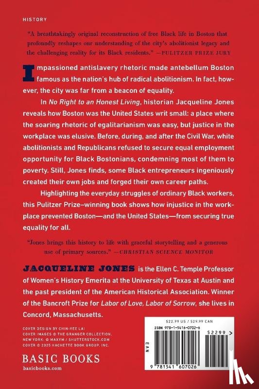 Jones, Jacqueline - Jones, J: No Right to an Honest Living (Winner of the Pulitz