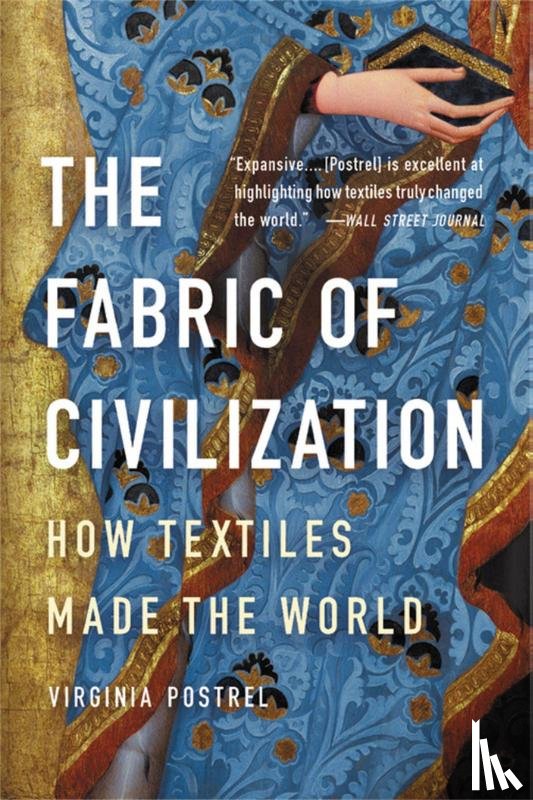 Postrel, Virginia - The Fabric of Civilization