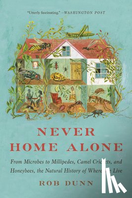 Rob Dunn - Never Home Alone