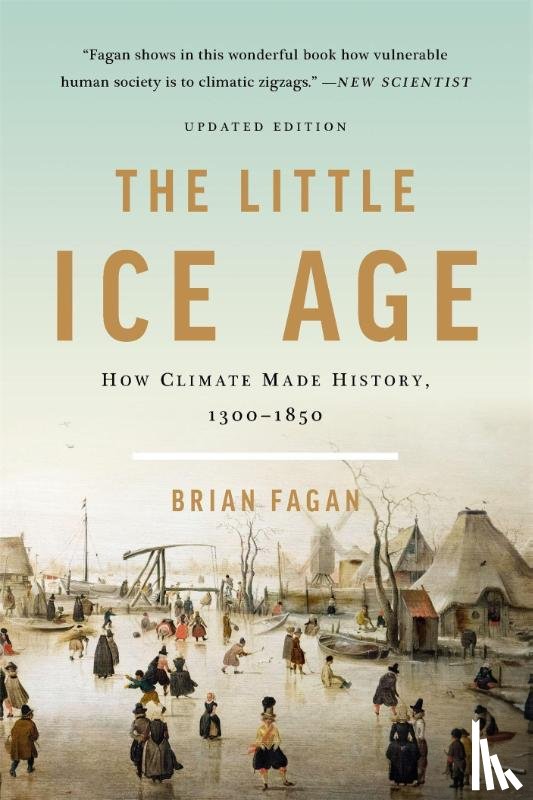 Fagan, Brian - The Little Ice Age (Revised)