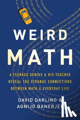 Darling, David, Banerjee, Agnijo - Weird Math