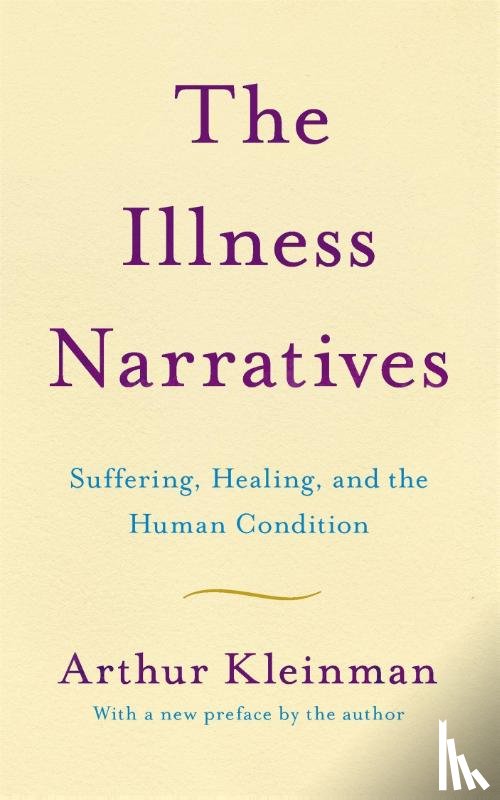 Kleinman, Arthur - The Illness Narratives