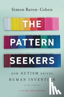 Baron-Cohen, Simon - Baron-Cohen, S: Pattern Seekers