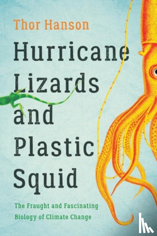 Hanson, Thor - Hurricane Lizards and Plastic Squid