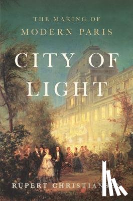 Rupert Christiansen - City of Light