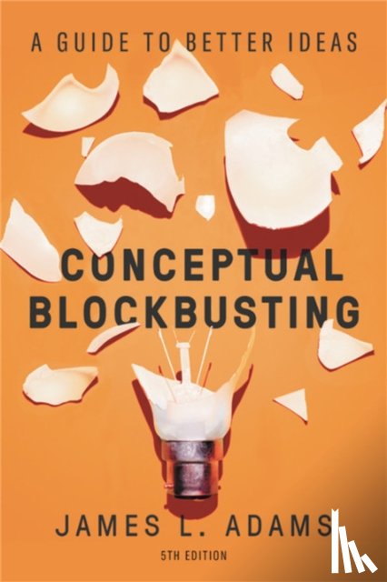 Adams, James L. - Conceptual Blockbusting (Fifth Edition)